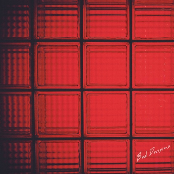 Cover artwork for Bad Decisions