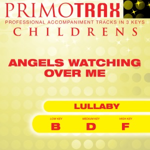 Angels Watching Over Me - Kids Primotrax - Worship & School - Performance Tracks - EP