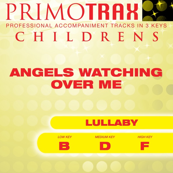 Angels Watching Over Me - Kids Primotrax - Worship & School - Performance Tracks - EP