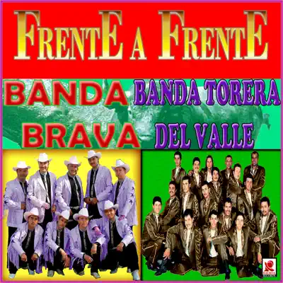 Frente a Frente - Banda Torera Del Valle