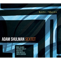 Adam Shulman Sextet - Pearl and Bruno