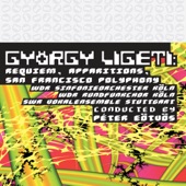 Ligeti: Requiem, Apparitions & San Francisco Polyphony artwork