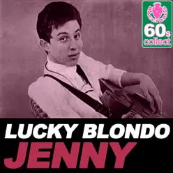 Jenny (Remastered) - Single - Lucky Blondo Jenny (Remastered) - Single - Lucky Blondo