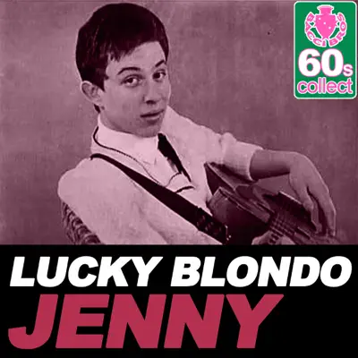 Jenny (Remastered) - Single - Lucky Blondo