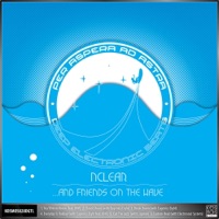 ...And Friends On the Wave - NClear, Eugenics Eight, Electrosoul System & Liquitek