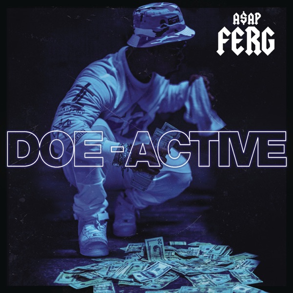 Doe-Active - Single - A$AP Ferg
