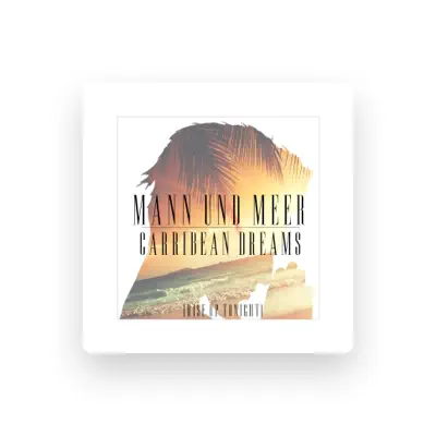 Listen to Mann & Meer, watch music videos, read bio, see tour dates & more!