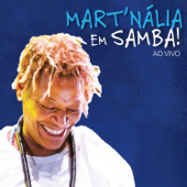 Casa de Bamba / Segure Tudo (feat. Martinho da Vila) [Ao Vivo] - Mart'nália