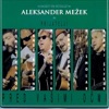 Aleksander Mežek - Ko Boš Prišla Na Bled (Live)