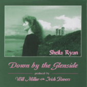 Down by the Glenside - Sheila Ryan