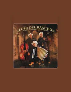 Posłuchaj wykonawcy Los 3 del Rancho, obejrzyj teledyski, przeczytaj biografię, zobacz daty tras koncertowych i nie tylko!