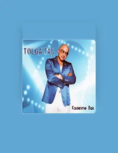 Escucha a Tolga Taş, mira videos musicales, lee su biografía, consulta las fechas de las gira y más.