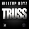 Truss - Hilltop Boyz lyrics