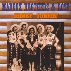 Honky Tonkin' - The Maddox Brothers & Rose Honky Tonkin' - The Maddox Brothers & Rose