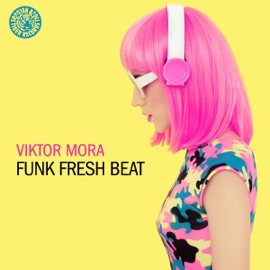 Funk Fresh Beat Viktor Mora