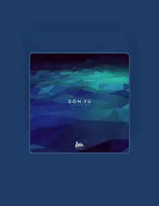 Dengarkan DonFu, tonton video musik, baca bio, lihat tanggal tur & lainnya!