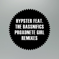 Proxonete Girl Remixes - EP - Hypster