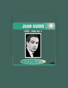 Écoutez Juan Guido, regardez des vidéoclips, lisez la biographie, consultez les dates de tournée et plus encore !