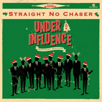 Merry Christmas Baby (feat. Otis Redding) - Straight No Chaser