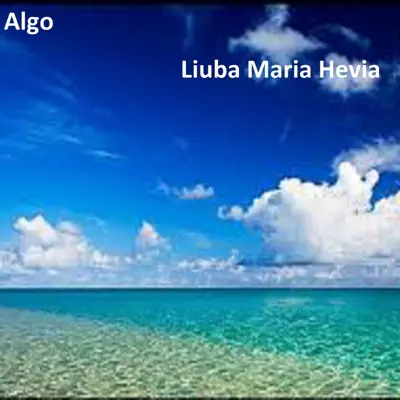 Algo - Single - Liuba María Hevia