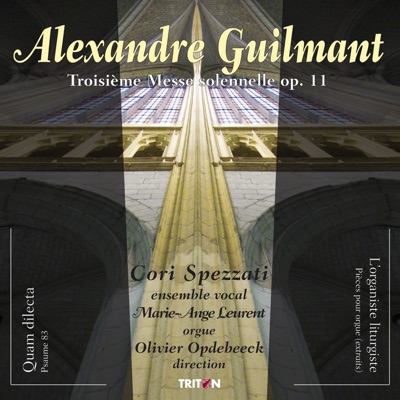 Alexandre Guilmant: Troisième Messe solennelle