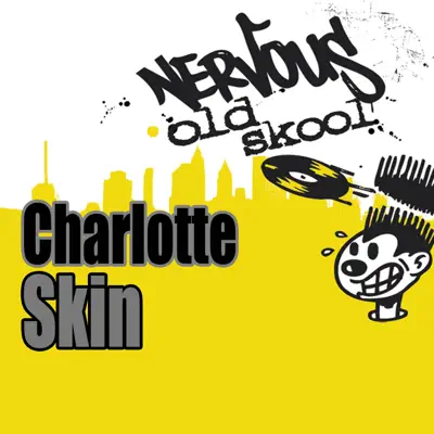 Skin - EP - Charlotte