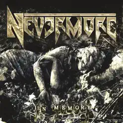 In Memory - Nevermore