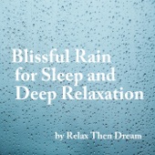 Relax Then Dream - Autumn Rain and Gentle Wind