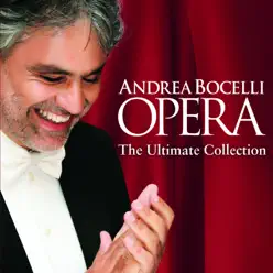 Opera - The Ultimate Collection (Deluxe Edition) - Andrea Bocelli
