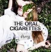 The Oral Cigarettes - Amy Lyrics