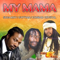 My Mama - Single - Suga Roy, Gyptian & Conrad Crystal