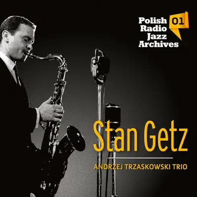 Polish Radio Jazz Archives 01 - Stan Getz