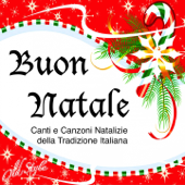 Buon Natale (Canti e canzoni natalizie della tradizione italiana) - Various Artists