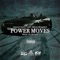 Power Moves (feat. Priceless Da Roc) - Deadly Forte' lyrics