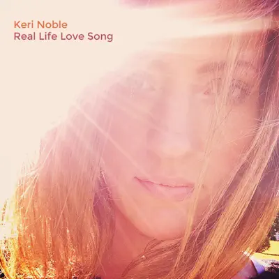 Real Life Love Song - Single - Keri Noble