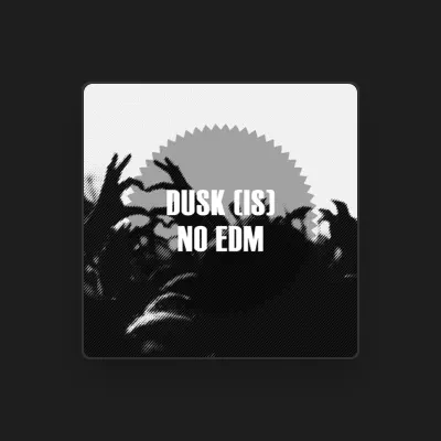 Listen to DUSK (IS), watch music videos, read bio, see tour dates & more!