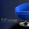 Top Lounge - Relaxing Lounge Music Radio, Sexy Moods and Inspirational Music for Private Moments - Lounge Corporation