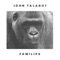 Families (feat. Glasser) - John Talabot lyrics