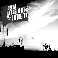 Mano Mano - Deela
