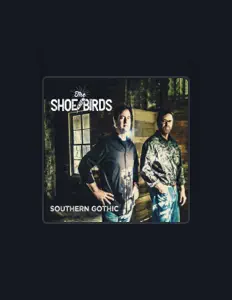 聆聽 The Shoe Birds、觀看音樂影片、閱讀小傳、查看巡演日期等！