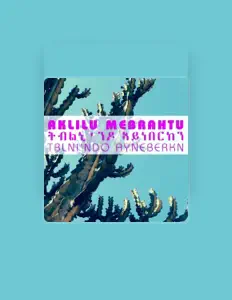 Listen to Aklilu Mebrahtu, watch music videos, read bio, see tour dates & more!