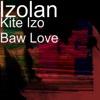 Kite Izo Baw Love