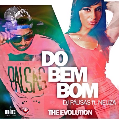 Do Bem Bom (feat. Neuza) - Single