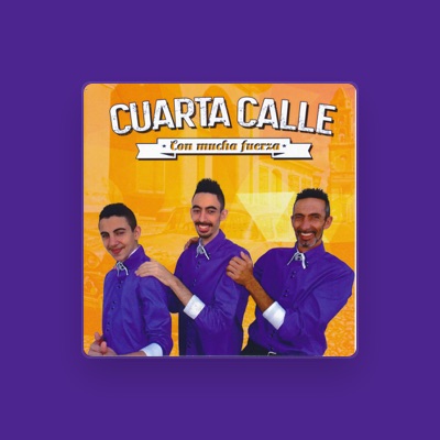 Listen to Cuarta Calle, watch music videos, read bio, see tour dates & more!