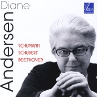 Schumann Schubert Beethoven - Diane Andersen