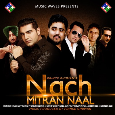 Nach Mitran Naal