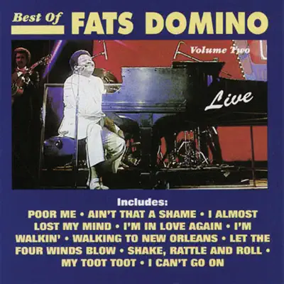 Best of Fats Domino Live, Vol. 2 - Fats Domino Best of Fats Domino Live, Vol. 2 - Fats Domino