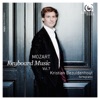 Kristian Bezuidenhout 6 Variations on "Mio caro Adone" in G Major, K. 180 Mozart: Keyboard Music, Vol. 7