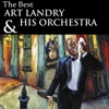The Best of Art Landry and His Orchestra