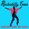 Rockabilly Town Rarities From the Vault artwork